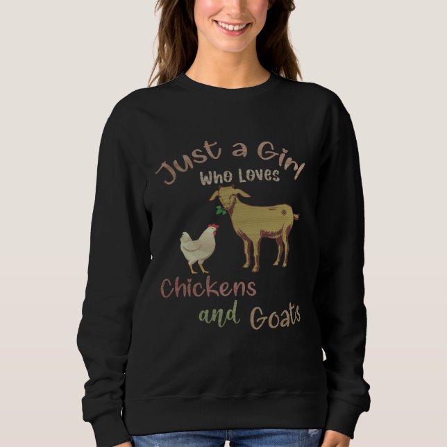 Chickens Goat Girl Women Mom Farmer Sweatshirt (Front)