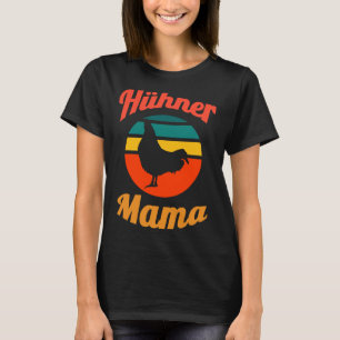 Chickens mum T-Shirt