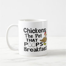 Chickens the pet that poops breakfast