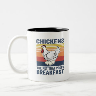 chickens the pet that poops breakfast Two-Tone coffee mug
