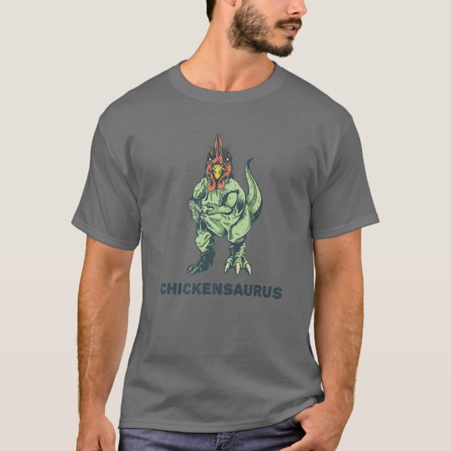 Chickensaurus Chicken T Rex Arms Dino Tyrannosauru T-Shirt (Front)