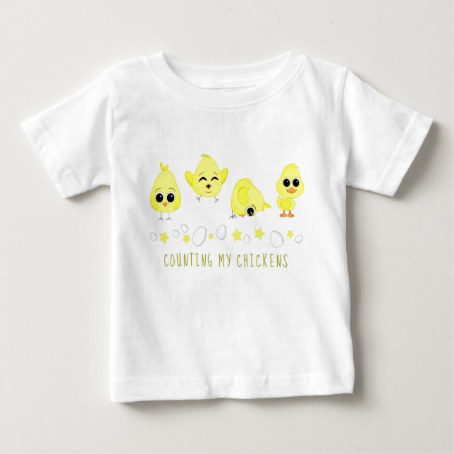Chicks and Duckling Counting My Chickens Saying Baby T-Shirt (Front)