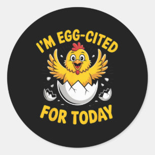 Chicks Design Chicken Lover Egg-cited Hatching Chi Classic Round Sticker