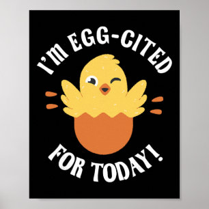 Chicks Design Chicken Lover Egg-cited Hatching Chi Poster