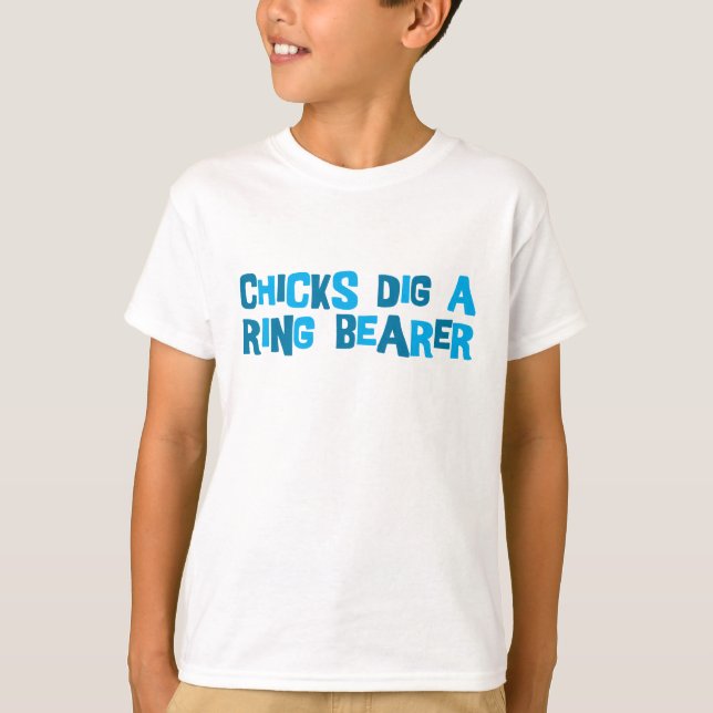Chicks Dig A Ring Bearer T-Shirt (Front)