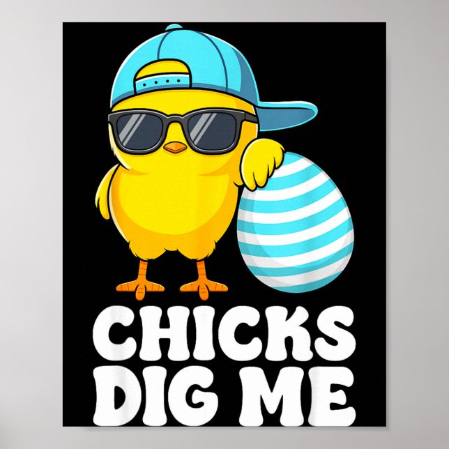 Chicks dig easter toddler boys men happy easterChi Poster (Front)
