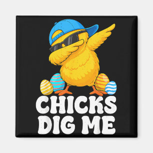 Chicks Dig Funny for Kid Boy Toddler Men Youth Magnet