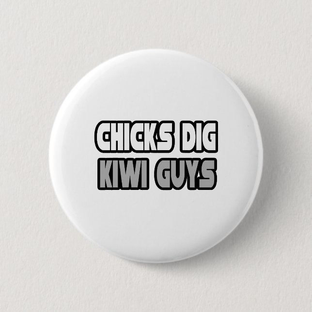 Chicks Dig Kiwi Guys 6 Cm Round Badge (Front)