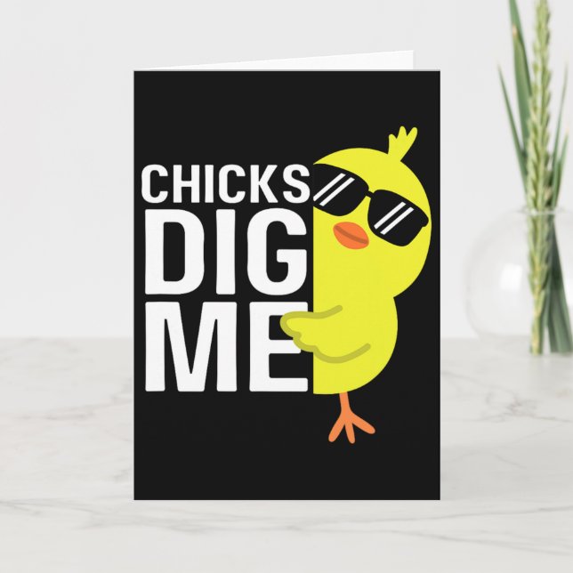 Chicks Dig Me Boys Men Happy Easter Funny Quote  Card (Front)