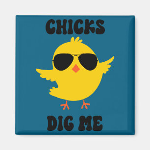 Chicks Dig Me Cool Easter Bird Shades Sungles Magnet