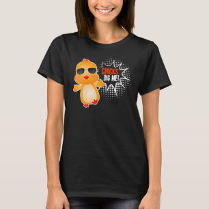 Chicks Dig Me Easter Bunny Chick Sunglasses Easte T-Shirt