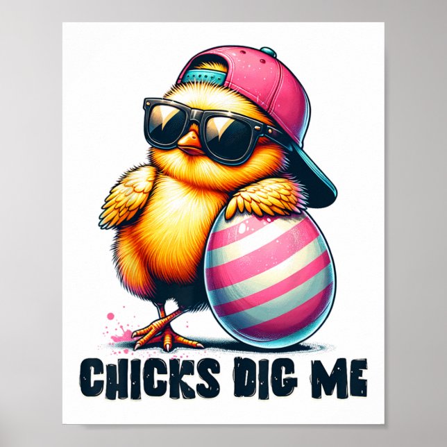 Chicks Dig Me Easter Funny Easter For Toddler Boys Poster (Front)
