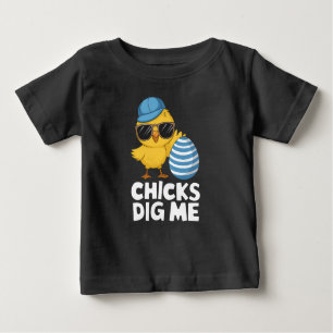 Chicks Dig Me Easter Funny Egg Hunt Baby T-Shirt