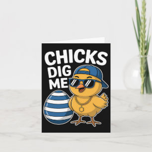 Chicks Dig Me Easter Happy Easter Day Funny Easter Card
