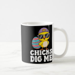 Chicks Dig Me Easter Toddler Boys Men Easter Funny Coffee Mug