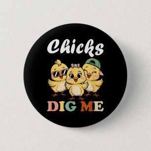 Chicks Dig Me Easter Toddler Boys Men Funny Happy 6 Cm Round Badge