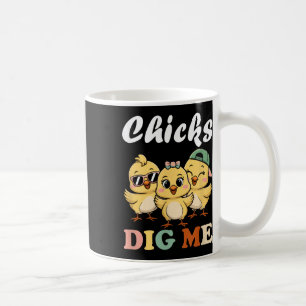 Chicks Dig Me Easter Toddler Boys Men Funny Happy Coffee Mug