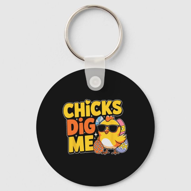Chicks Dig Me Easter Toddler Boys Men Happy Easter Key Ring (Front)