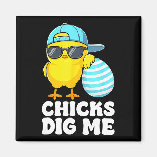 Chicks Dig Me Easter Toddler Boys Men Happy Easter Magnet