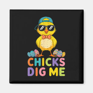 Chicks Dig Me Easter Toddler Boys Men Happy Easter Magnet