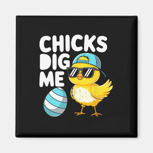Chicks Dig Me Easter Toddler Boys Men Happy Easter Magnet