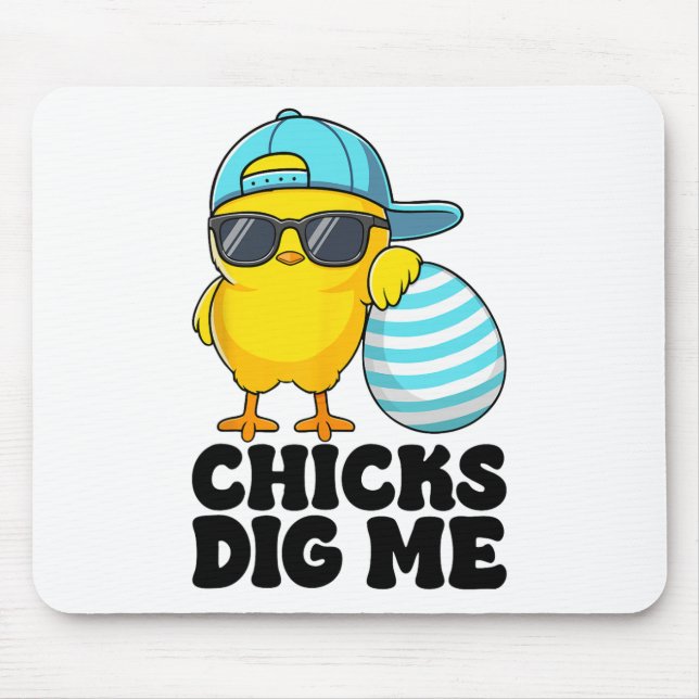 Chicks Dig Me Easter Toddler Boys Men Happy Easter Mouse Pad (Front)
