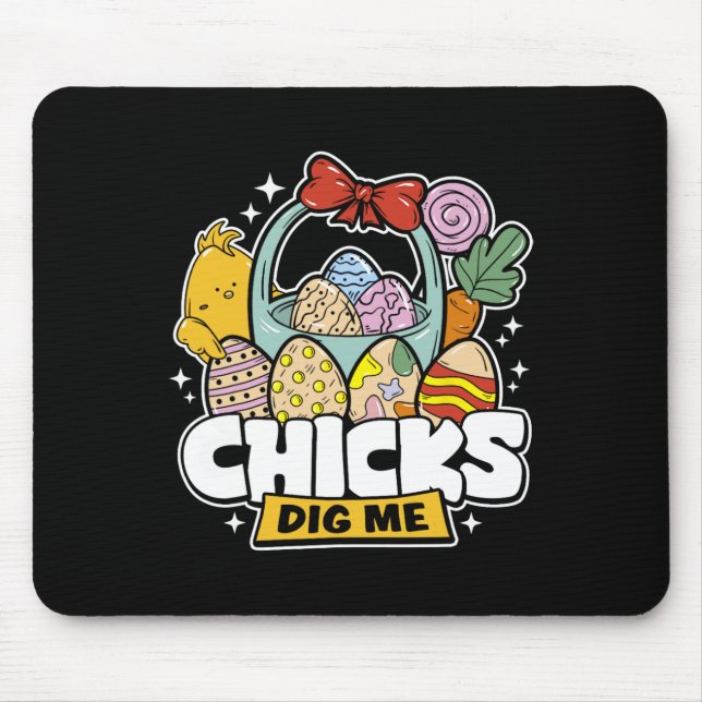 Chicks Dig Me Easter Toddler Boys Men Happy Easter Mouse Pad (Front)