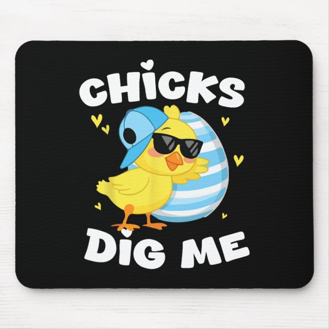 Chicks Dig Me Easter Toddler Boys Men Happy Easter Mouse Pad (Front)