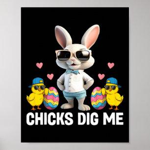 Chicks Dig Me Easter Toddler Boys Men Happy Easter Poster