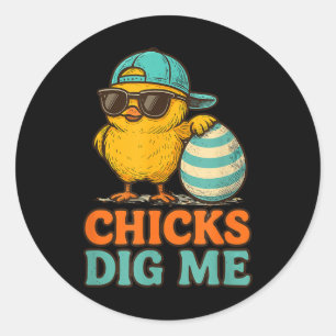 Chicks Dig Me Easter Toddler For Men, Boys, And Ki Classic Round Sticker
