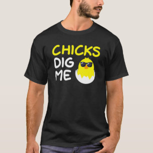 Chicks Dig Me Funny Easter Day Humour Vintage Chic T-Shirt