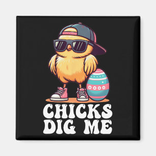 Chicks Dig Me Funny Easter Toddler Boys Men Happy Magnet