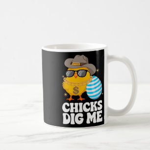 Chicks Dig Me Funny Happy Easter Sunday Outfit Wom Coffee Mug
