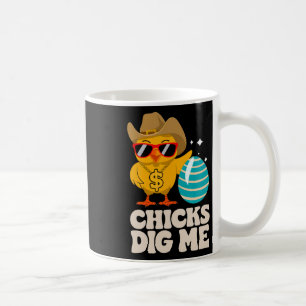 Chicks Dig Me Funny Happy Easter Sunday Outfit Wom Coffee Mug