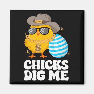 Chicks Dig Me Funny Happy Easter Sunday Outfit Wom Magnet