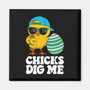 Chicks Dig Me Funny Happy Easter Sunday Outfit Wom Magnet