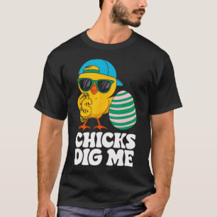 Chicks Dig Me Funny Happy Easter Sunday Outfit Wom T-Shirt