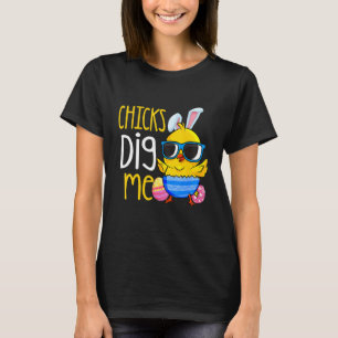 Chicks Dig Me  Happy Easter Day Egg Hunt Toddler B T-Shirt