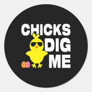 Chicks Dig Me Men Boys Funny Easter Egg Hunting Classic Round Sticker