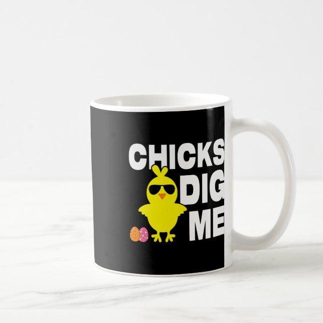 Chicks Dig Me Men Boys Funny Easter Egg Hunting  Coffee Mug (Right)