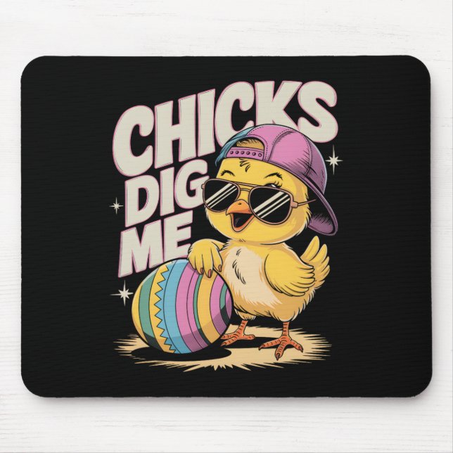 Chicks Dig Me Toddler Boy Easter Boys Easter Toddl Mouse Pad (Front)