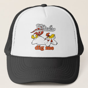 Chicks Dig Me Trucker Hat