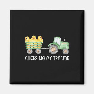 Chicks Dig My Tractor Chicken Easter Day Famer Egg Magnet