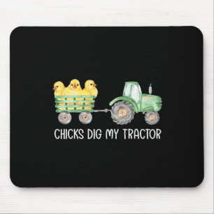 Chicks Dig My Tractor Chicken Easter Day Famer Egg Mouse Pad