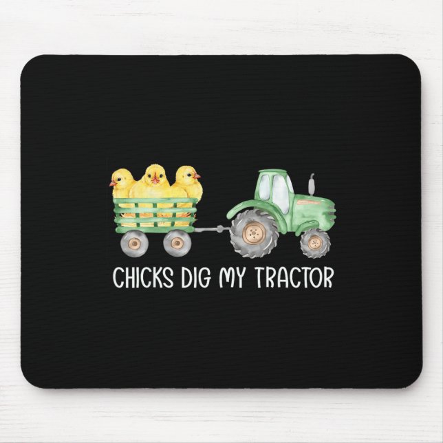 Chicks Dig My Tractor Chicken Easter Day Famer Egg Mouse Pad (Front)