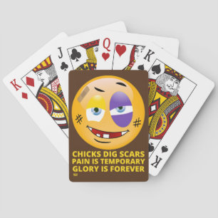 "CHICKS DIG SCARS" funny emoji   Playing Cards