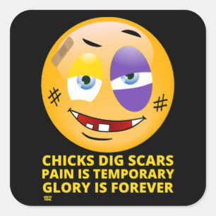"CHICKS DIG SCARS" funny emoji       Square Sticker