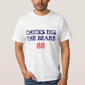 CHICKS DIG THE BEARD, 88 T-Shirt