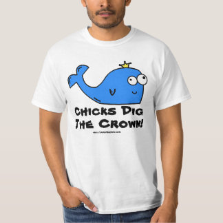 Chicks Dig The Crown! T-Shirt