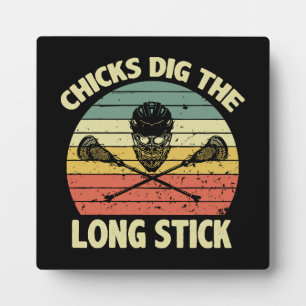 Chicks Dig The Long Stick Plaque